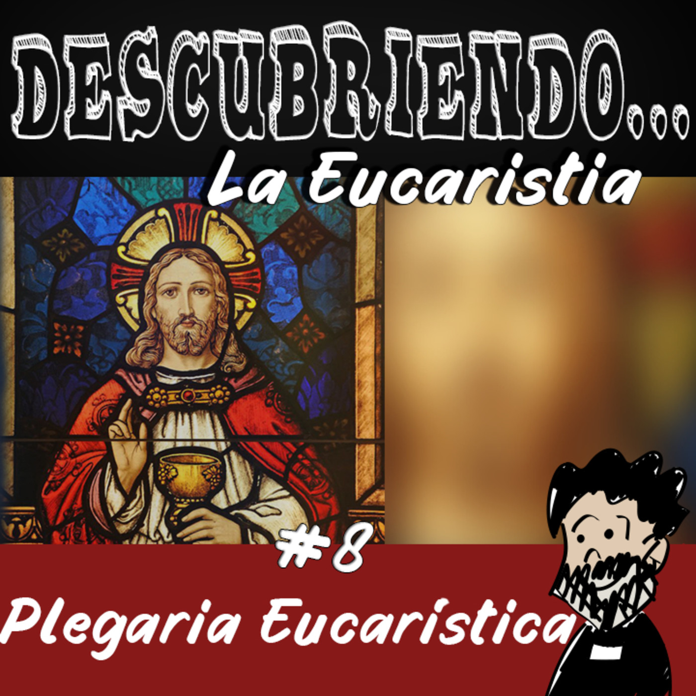 Descubriendo la Eucaristía