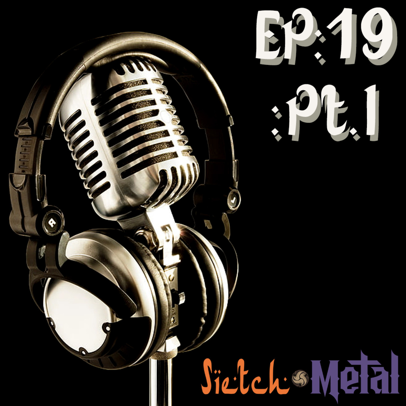 SIETCH METAL PODCAST