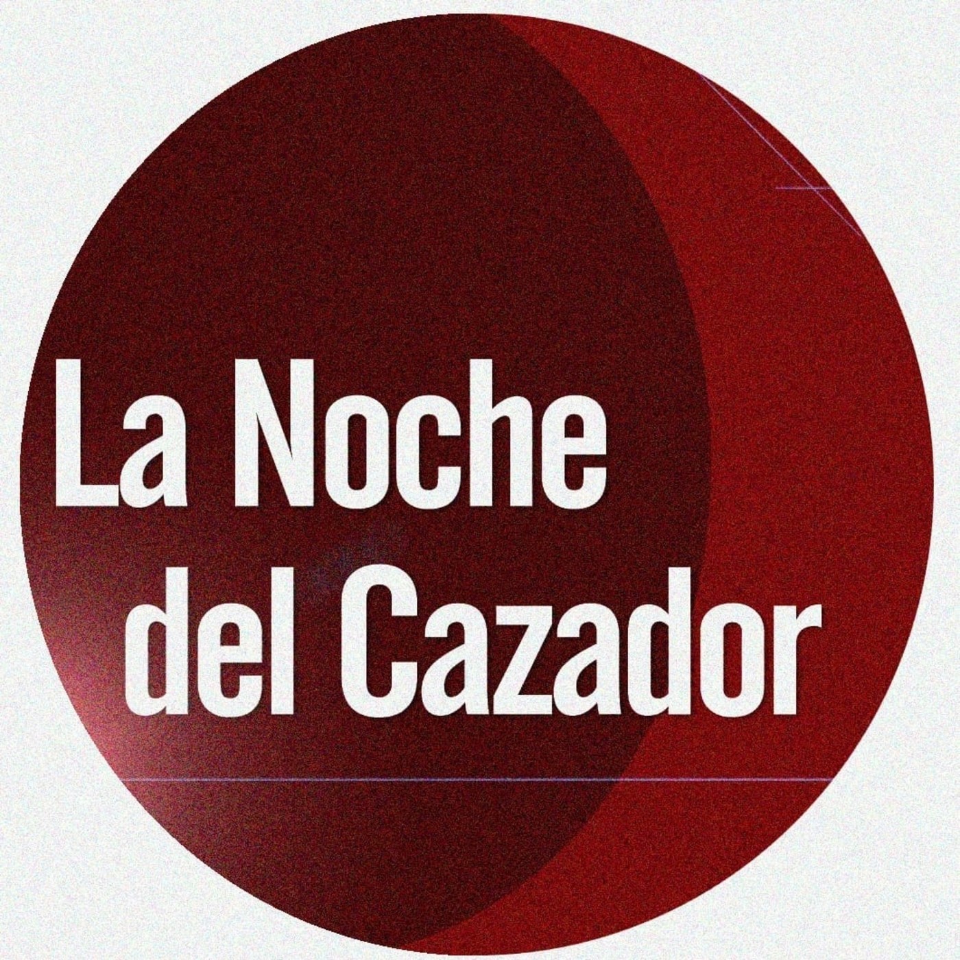 La Noche Del Cazador