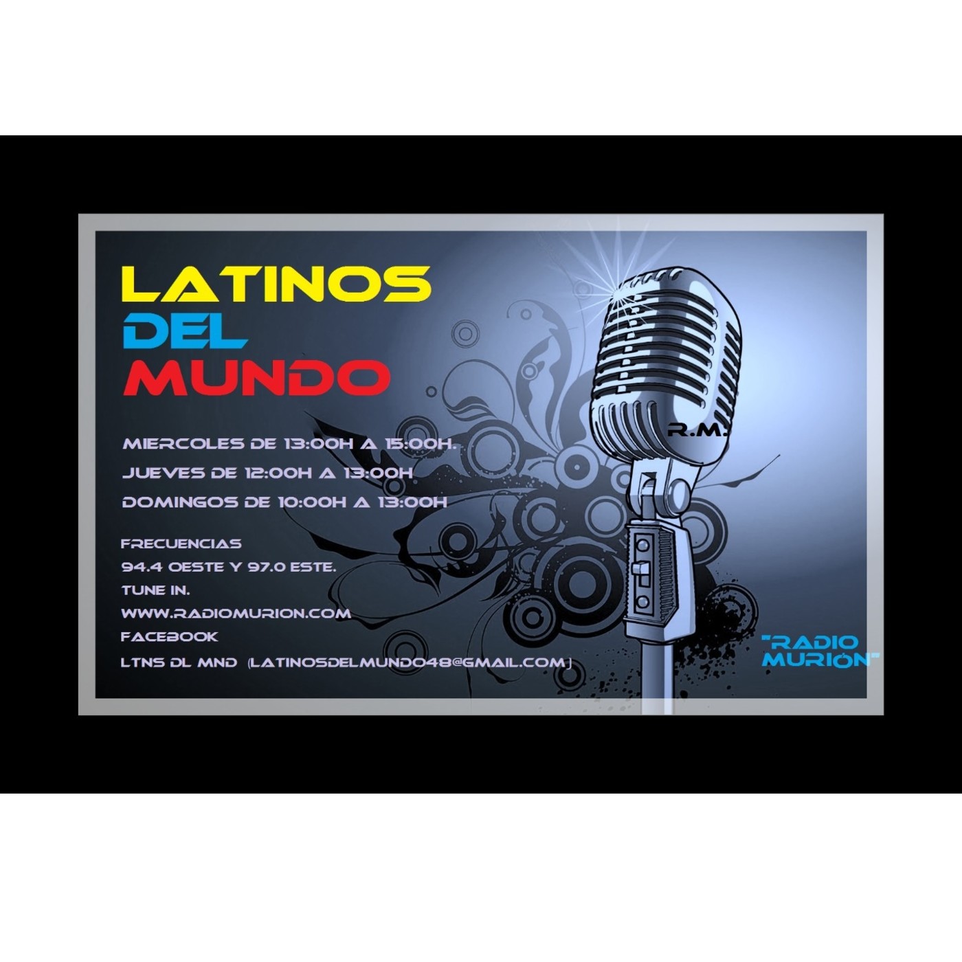 Latinos Del Mundo Radio Murión