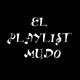 El Playlist Mudo 14-Dic-2018