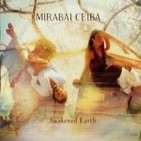 Title: Awakenend Earth Artist: Mirabai Ceiba Year: 2011