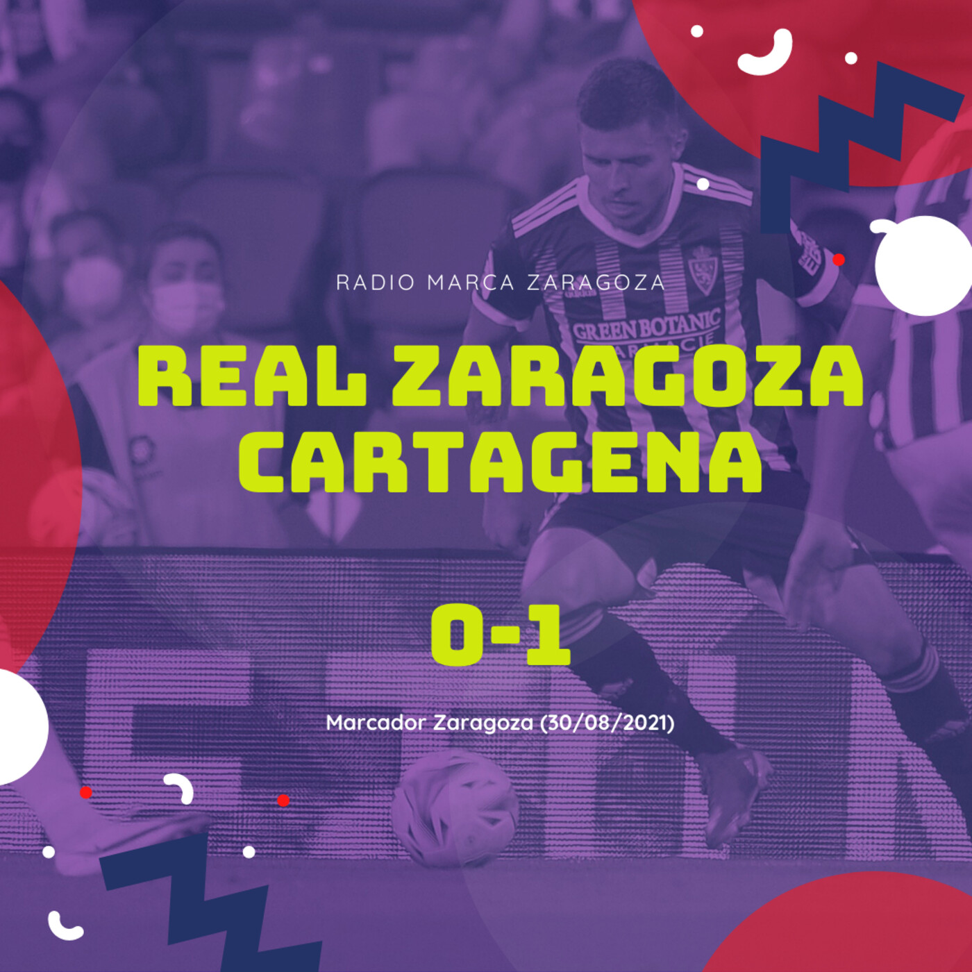 Marcador Zaragoza 30-08-2021 episode artwork