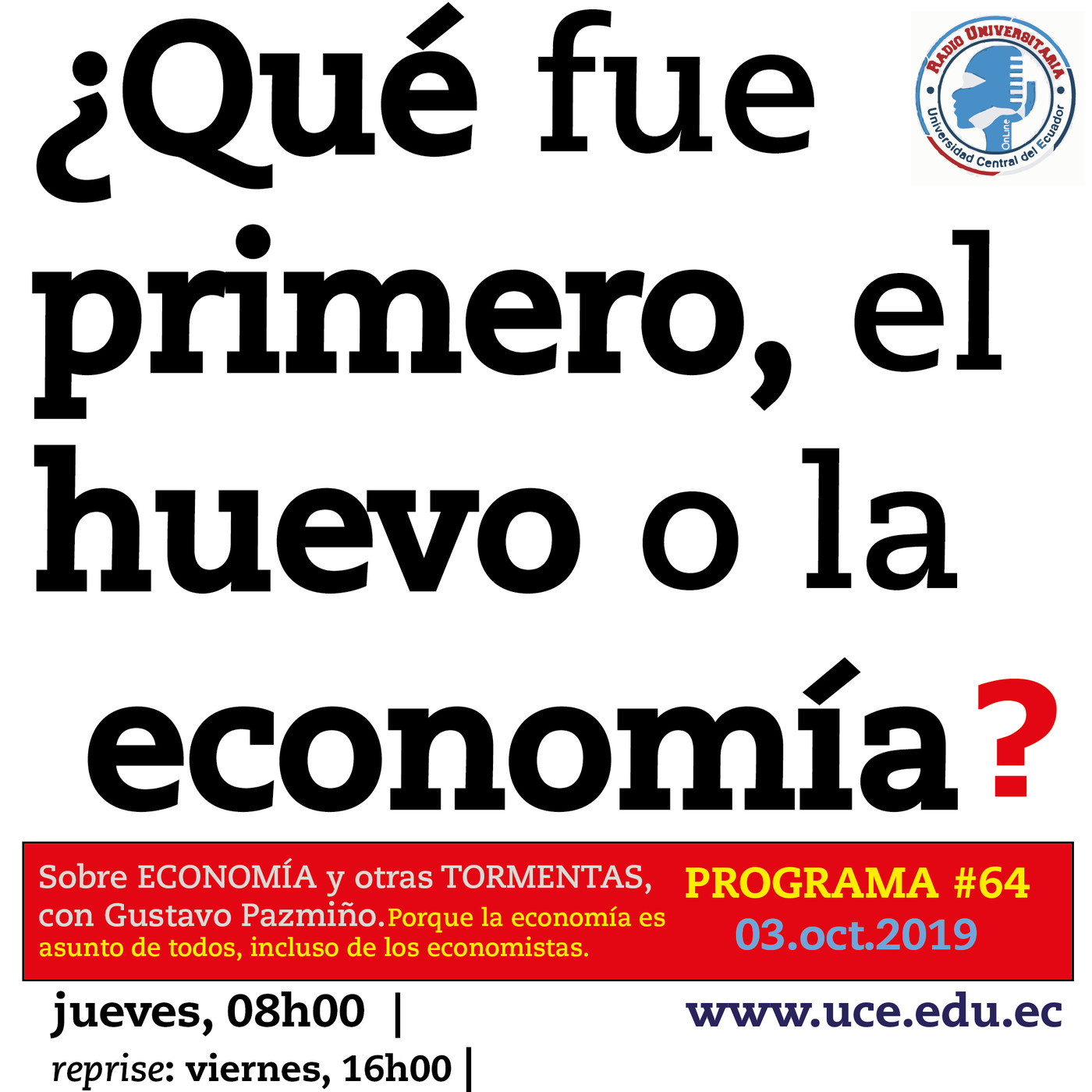 ¿Qué fue primero, el huevo o la economía?