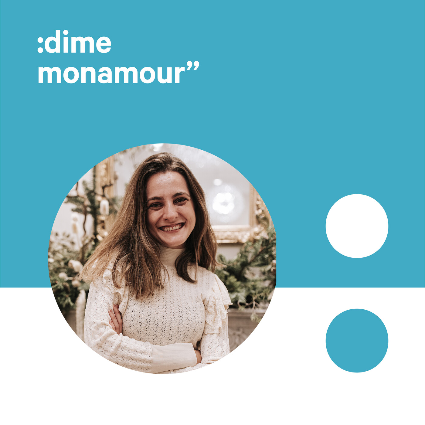 :dimemonamour” Podcast 1. Lorena Merino