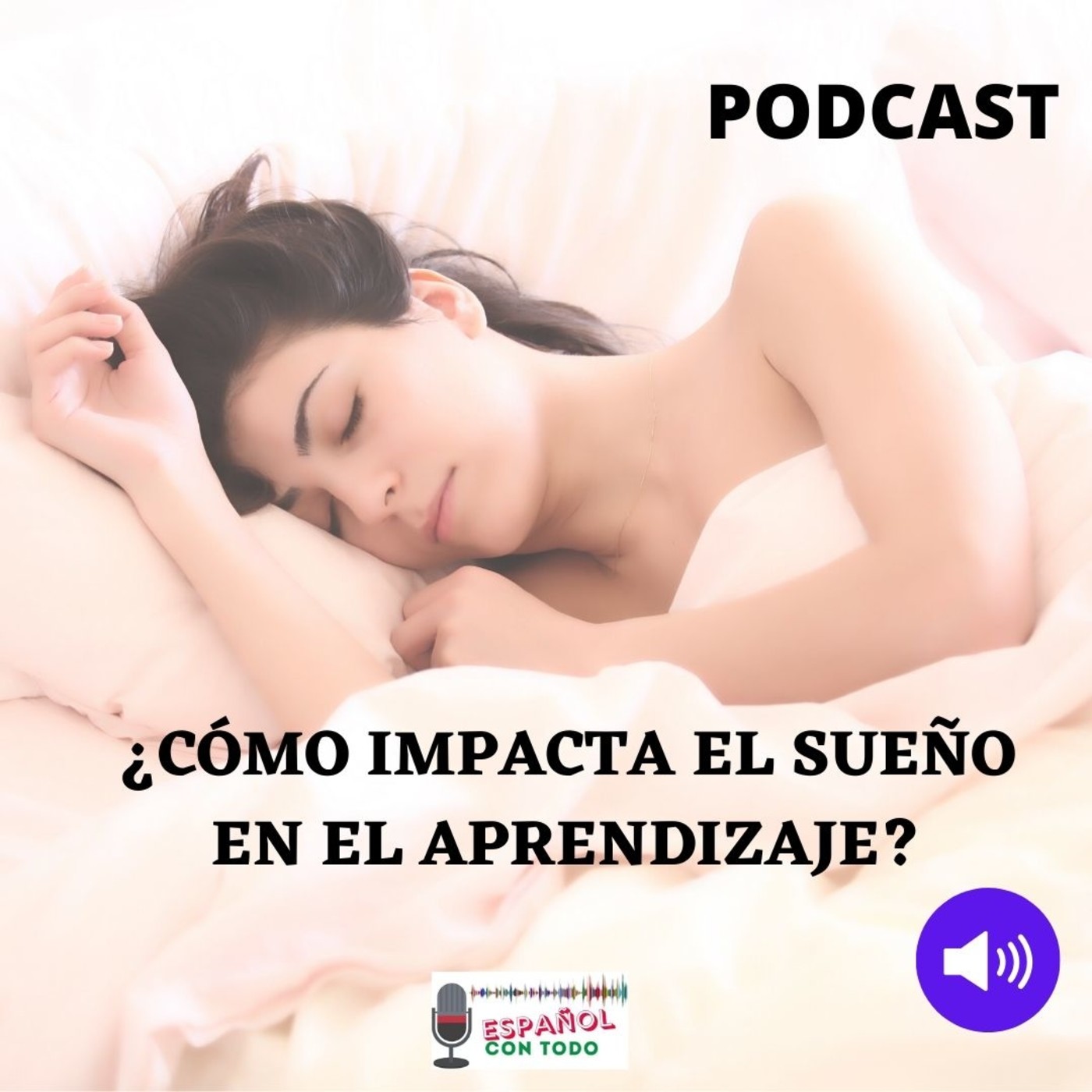 024 - ¿Cómo impacta el sueño en el aprendizaje?