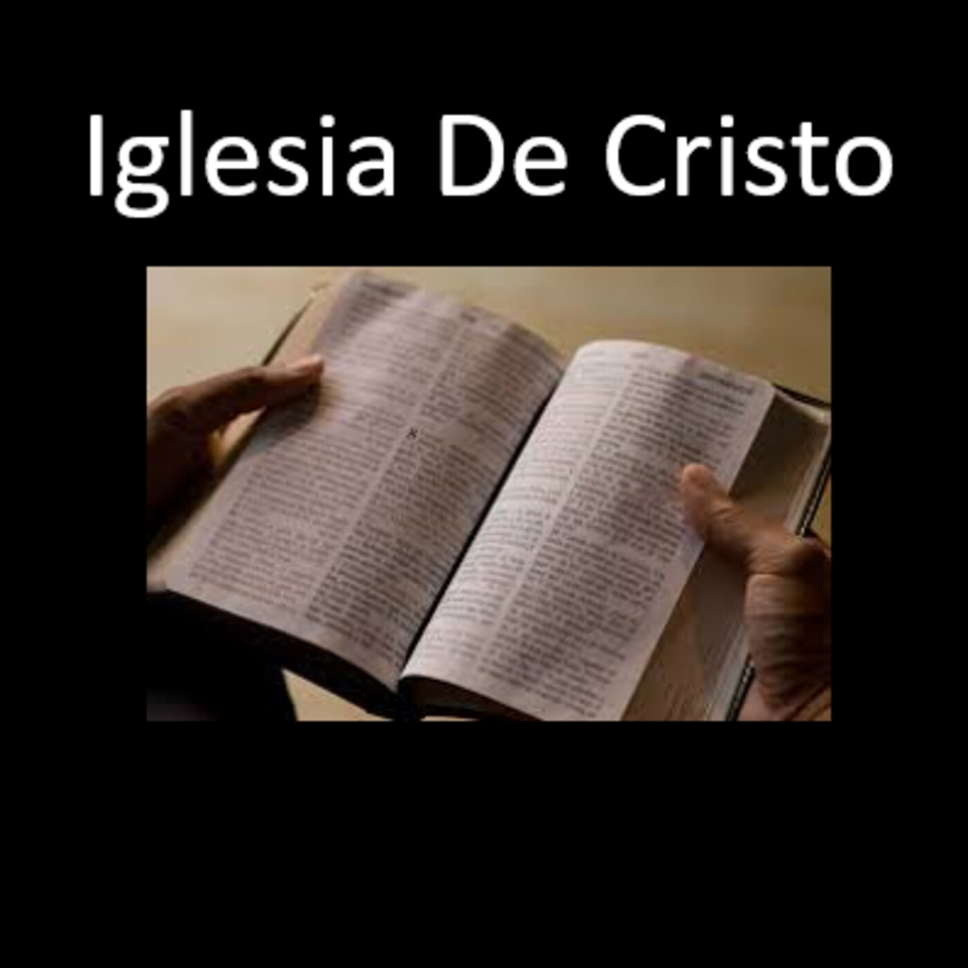 Podcast de IGLESIA DE CRISTO - PREDICAS