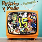 PYM 15. Comando P. Especial Dibujos Animados de nuestra infancia y Recomendaciones cuarenteniles