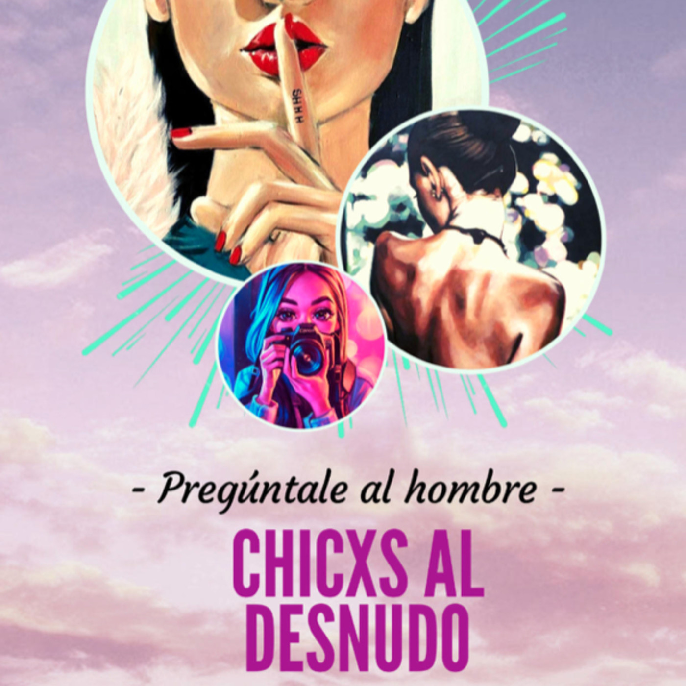 Chicxs al Desnudo episode artwork