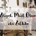 Ziripot, Miel Otxin eta Zaldiko