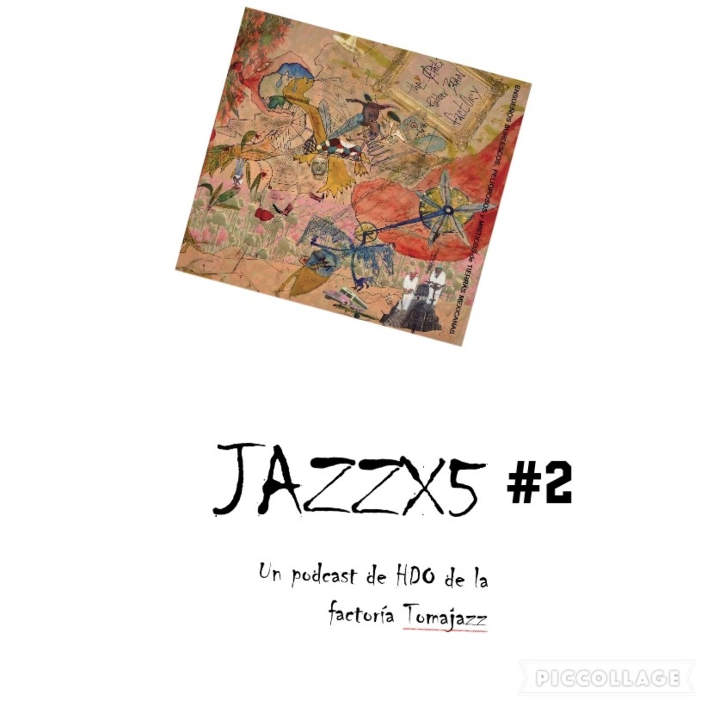 JazzX5#002. Anti Ruber Brain Factory: One Shot O’Mezcal para el Señor Eric Dolphy [Minipodcast]