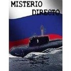 EXTRA - Misterio Directo 02 - ¿Cómo se hundió el Kursk?