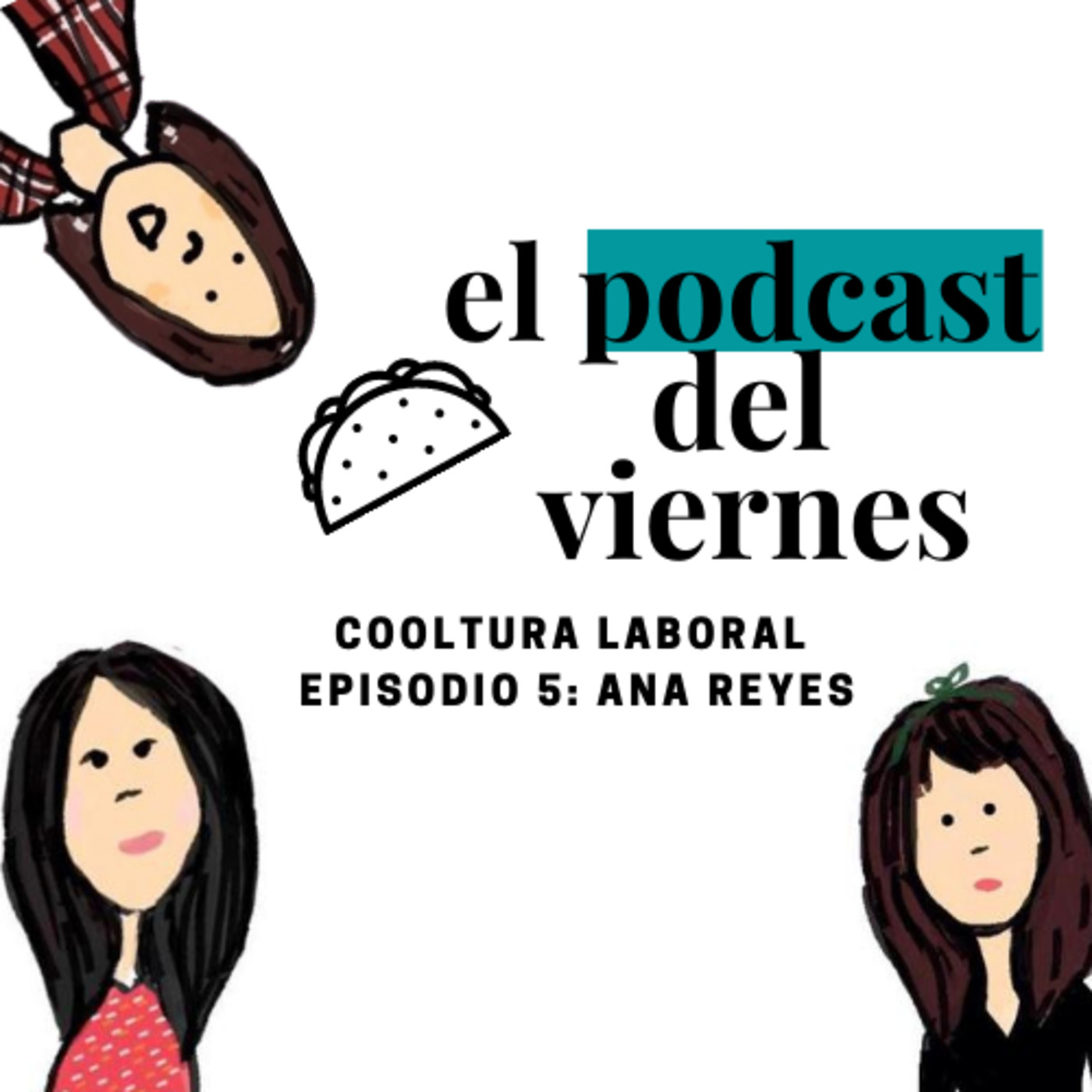 Lo que no aprendiste en la universidad - tacoviernes 5 episode artwork