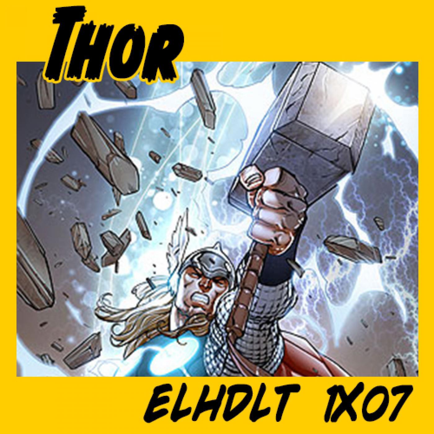 [ELHDLT] 1x07 Especial Thor episode artwork