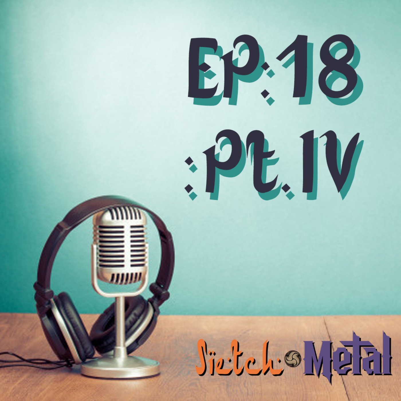 SIETCH METAL PODCAST