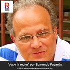 'Vox y la mujer' por Edmundo Fayanás