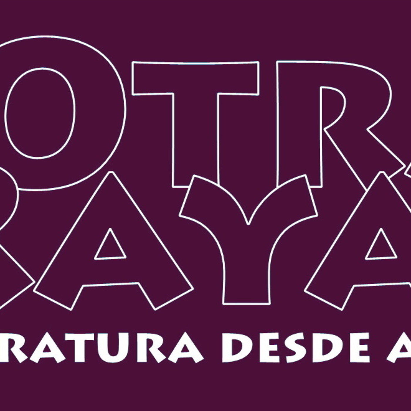LITERATURA DESDE ABAJO