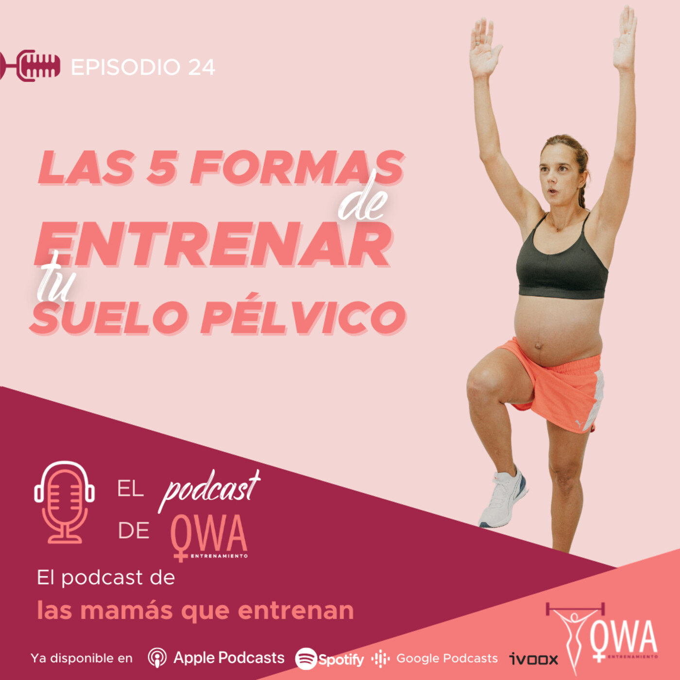 El podcast de OWA Entrenamiento