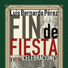 Programa 70 – Fin de fiesta 1 – 1er. Bloque
