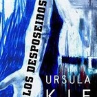 Los desposeidos de Ursula k leguin