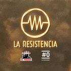 LA RESISTENCIA 2x132 - Programa completo