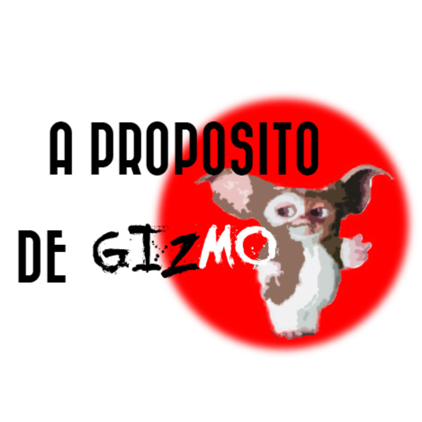 A propósito de Gizmo