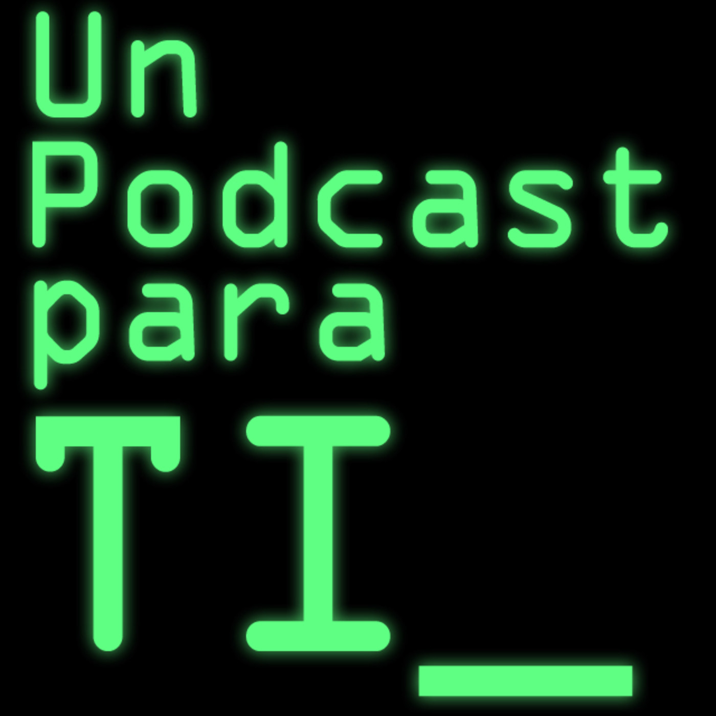 Un Podcast Para TI