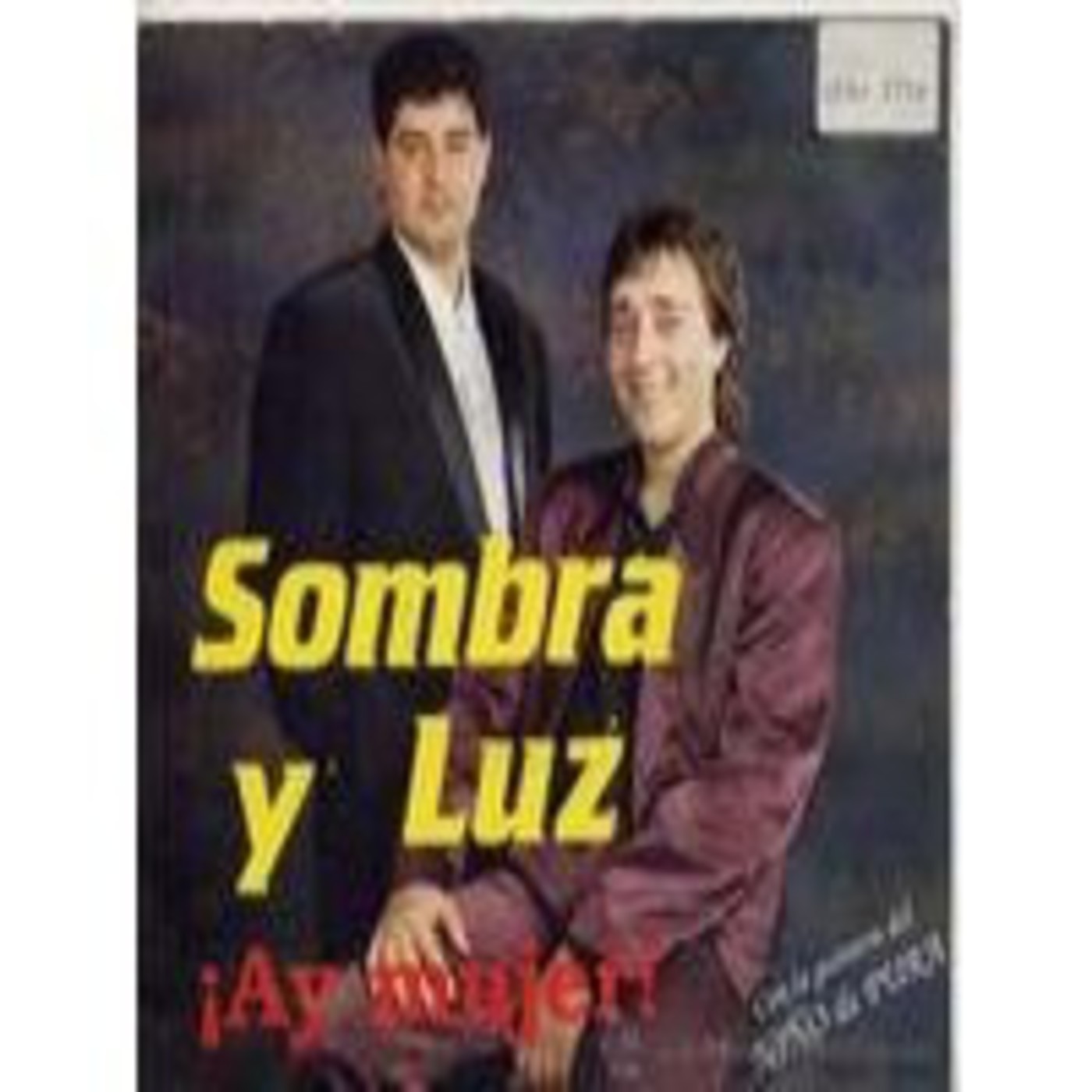 SOMBRA Y LUZ - Ay mujer (1992)
