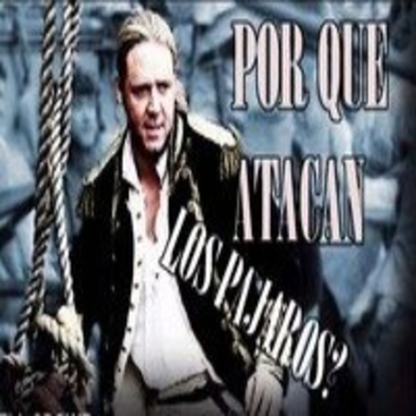 EP 00. Repaso Globos de Oro y Nominaciones Goya. Review Master & Commander.