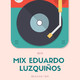 Mix reggaeton 2019 eduardo luzquiÑos