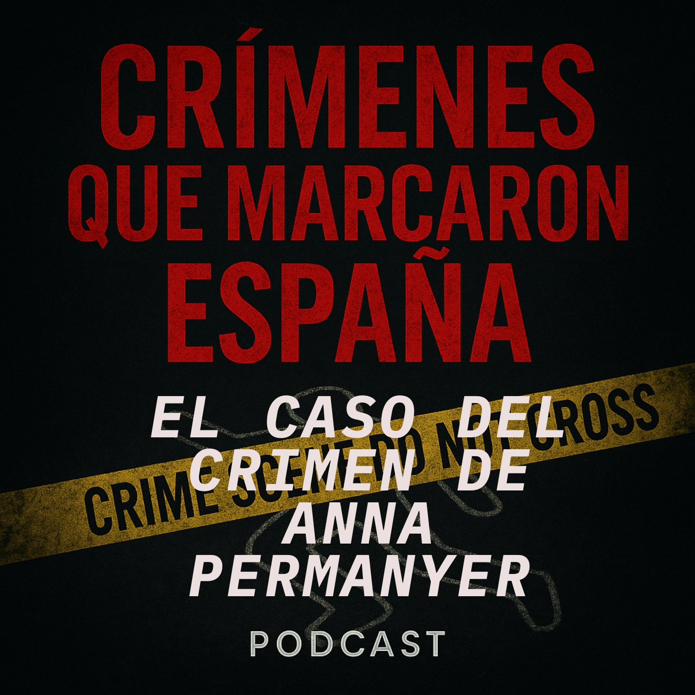 CRÍMENES QUE MARCARON ESPAÑA
