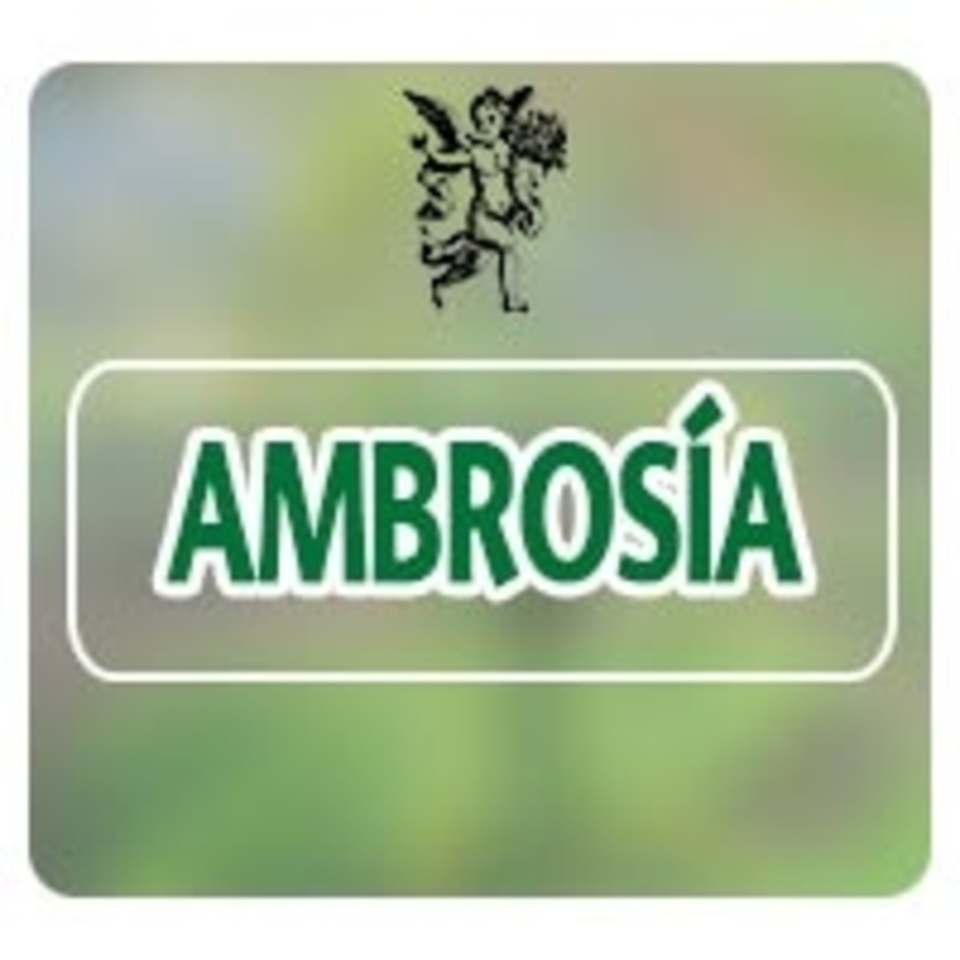 El Ángel de tu Salud - AMBROSÍA* episode artwork