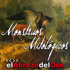 El Abrazo del Oso - Monstruos Mitológicos