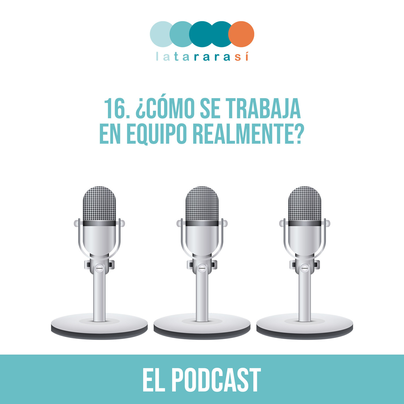 El podcast de Latararasí