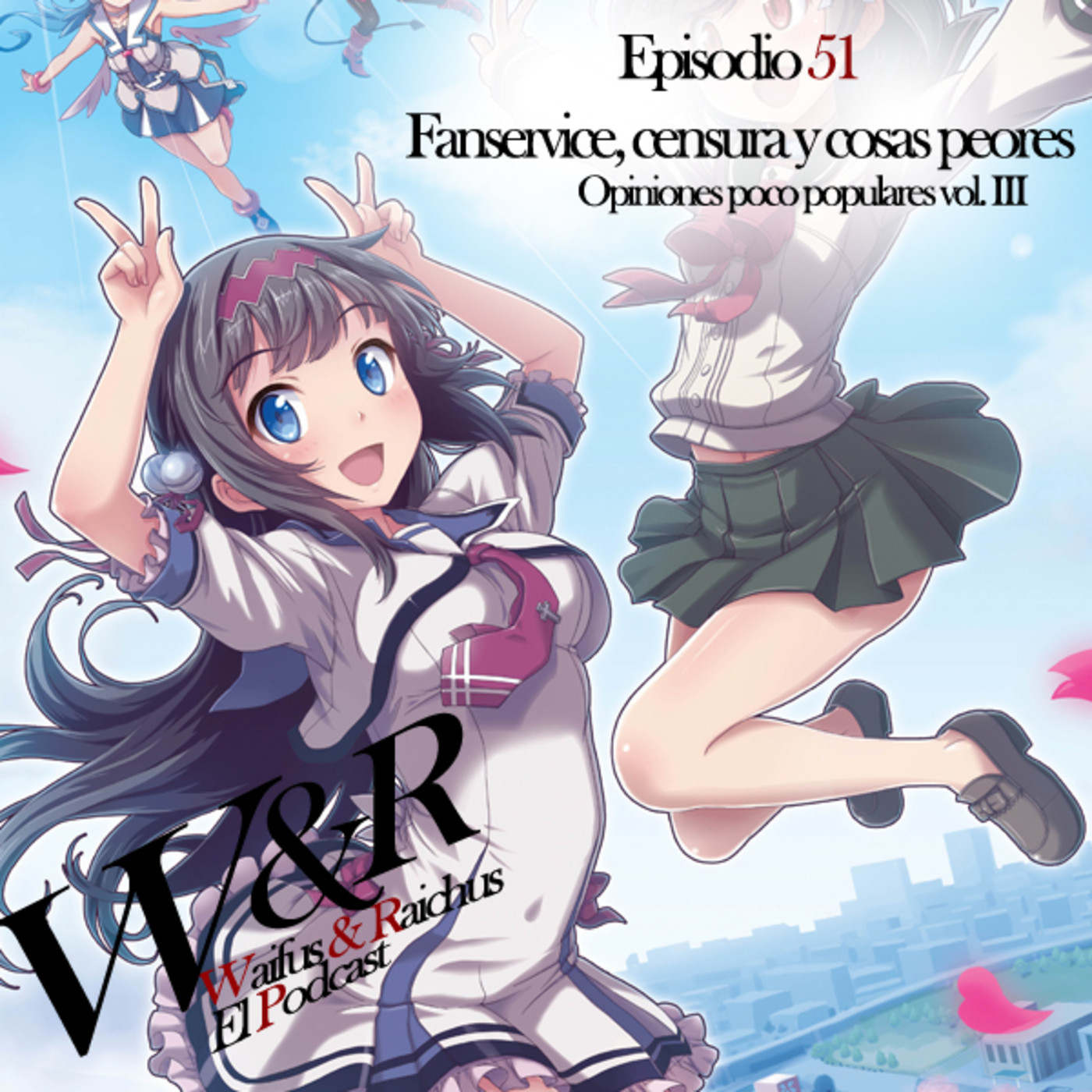Waifus & Raichus El Podcast