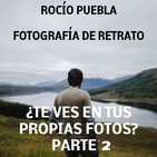 PARTE 2 - ¿Te ves en tus propias fotos?