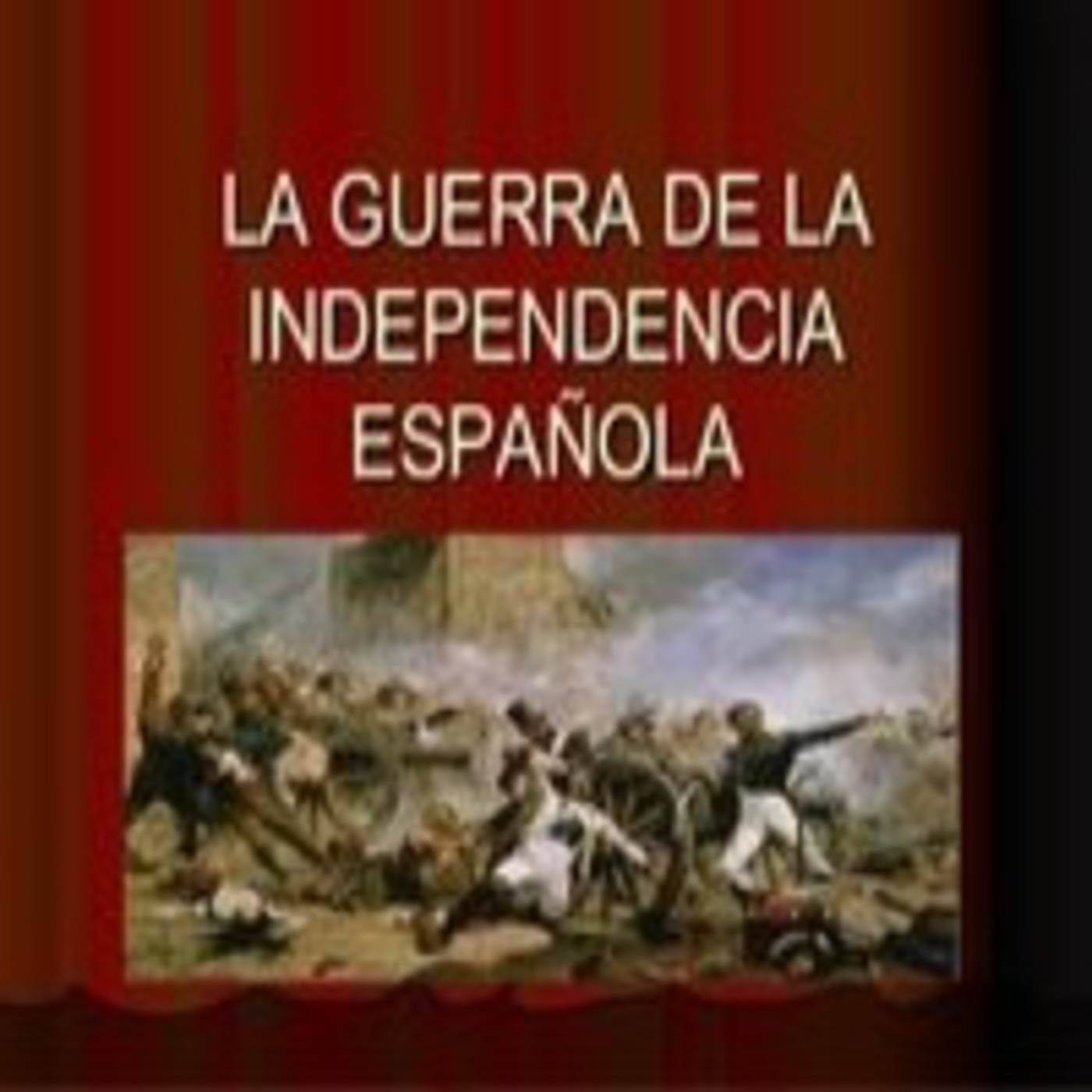 La Guerra de la Independencia (9/12) - España - Las Cortes de Cádiz La Guerra de la Independencia (9/12) - España - Las Cortes de Cádiz
