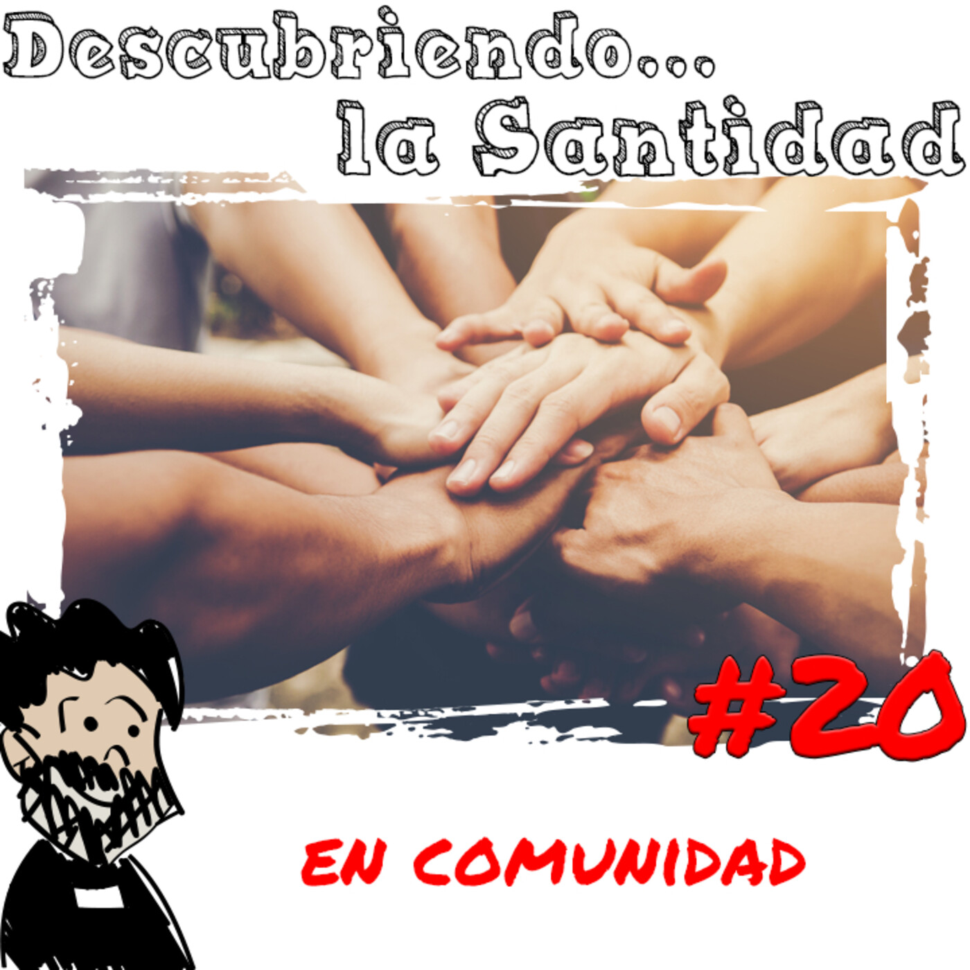 Descubriendo la Santidad