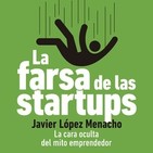 Economía para la Ciudadanía - T9 - La Farsa de las Startups