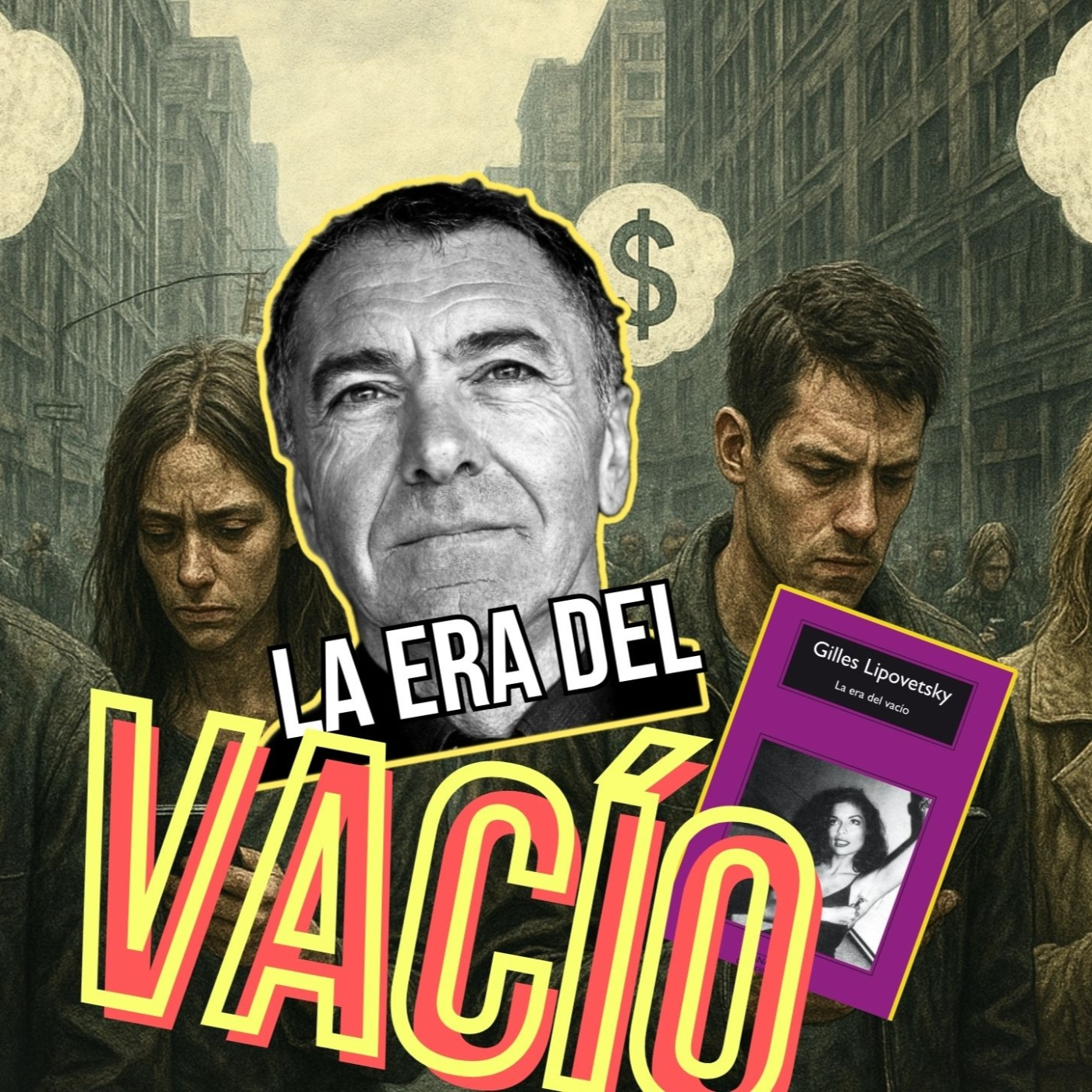 #175:La ERA del VACÍO (Lipovetsky)