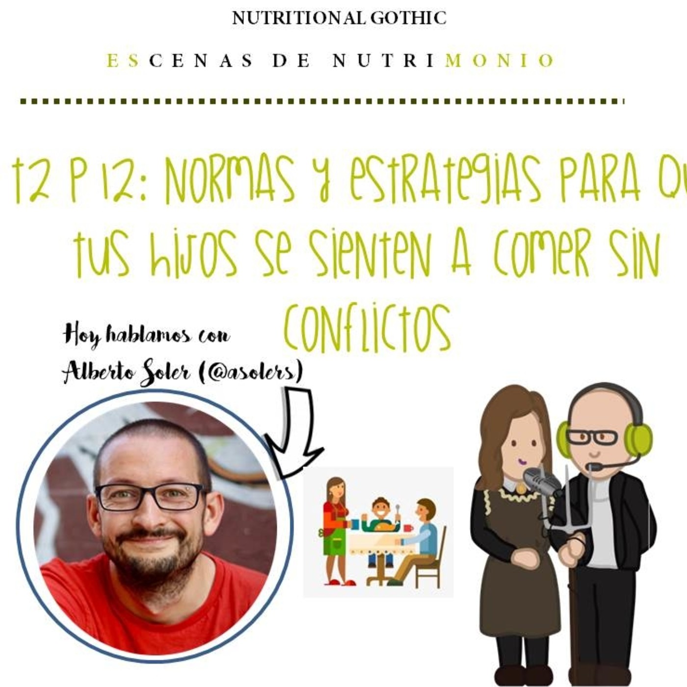 Nutritional Gothic: Escenas de Nutrimonio