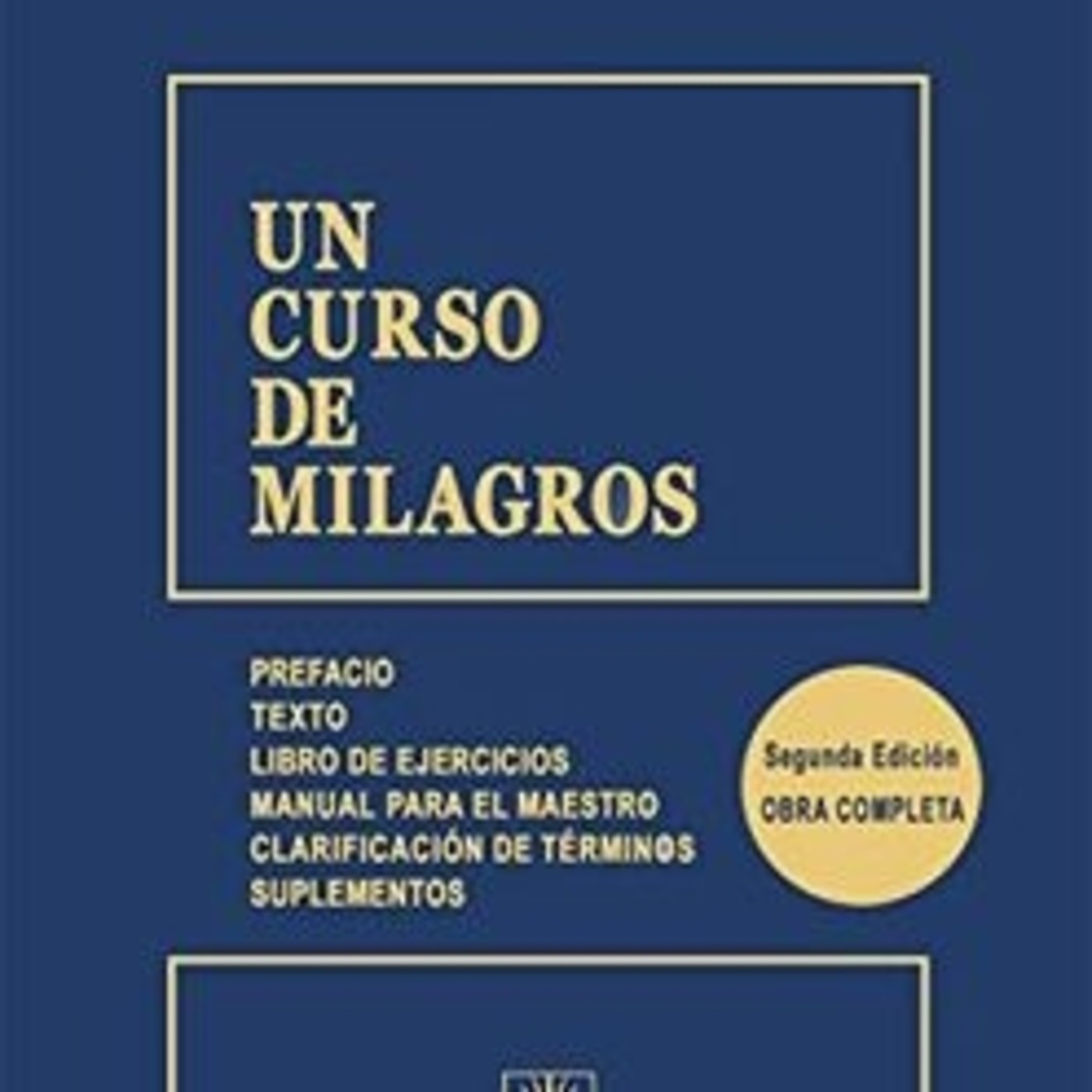 Descubriendo UN CURSO DE MILAGROS.