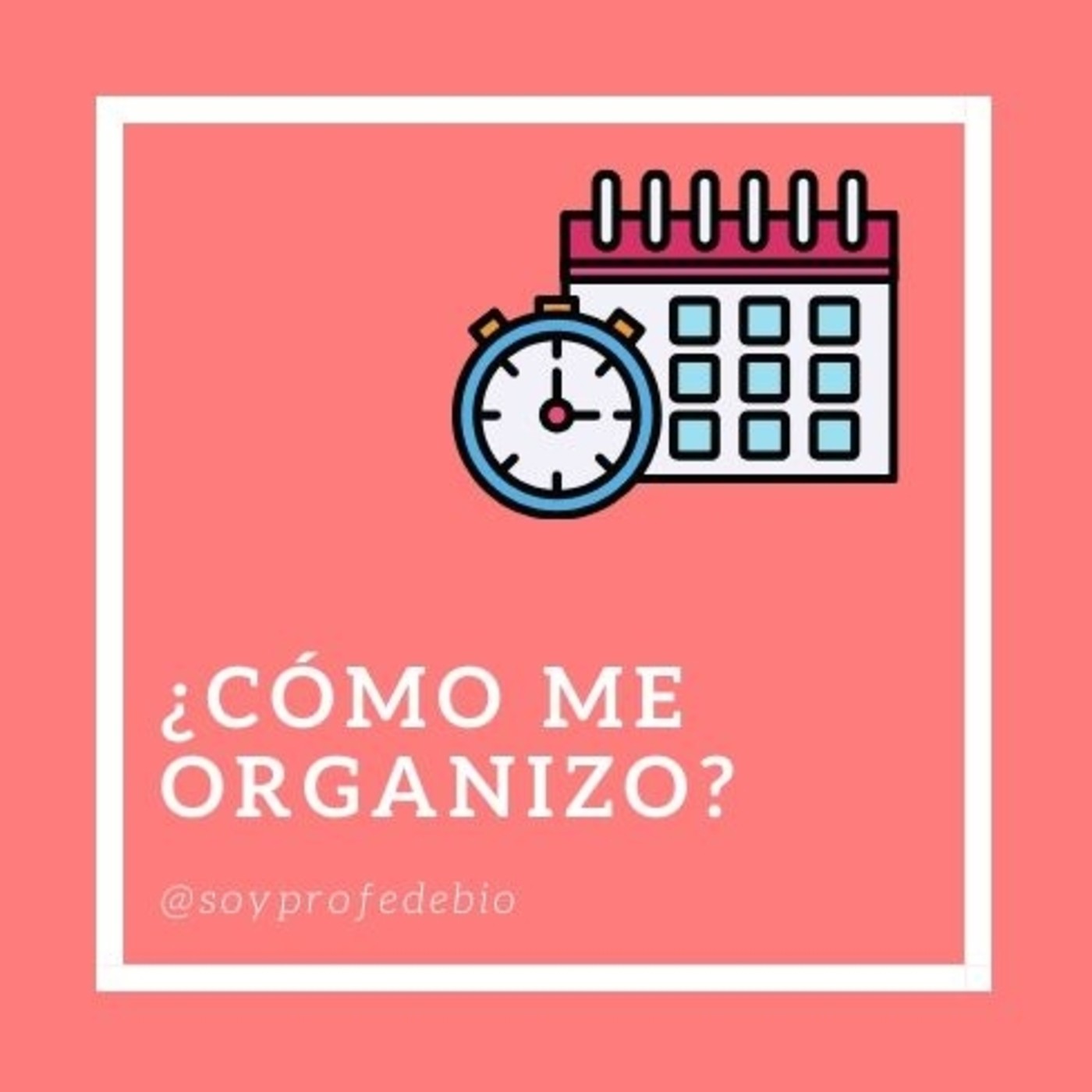¿Cómo me organizo? episode artwork