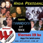 Nada Personal, programa 109, especial Maradona y el rock