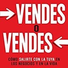 Vendes o Vendes - Grant Cardone. PART 1 / 2