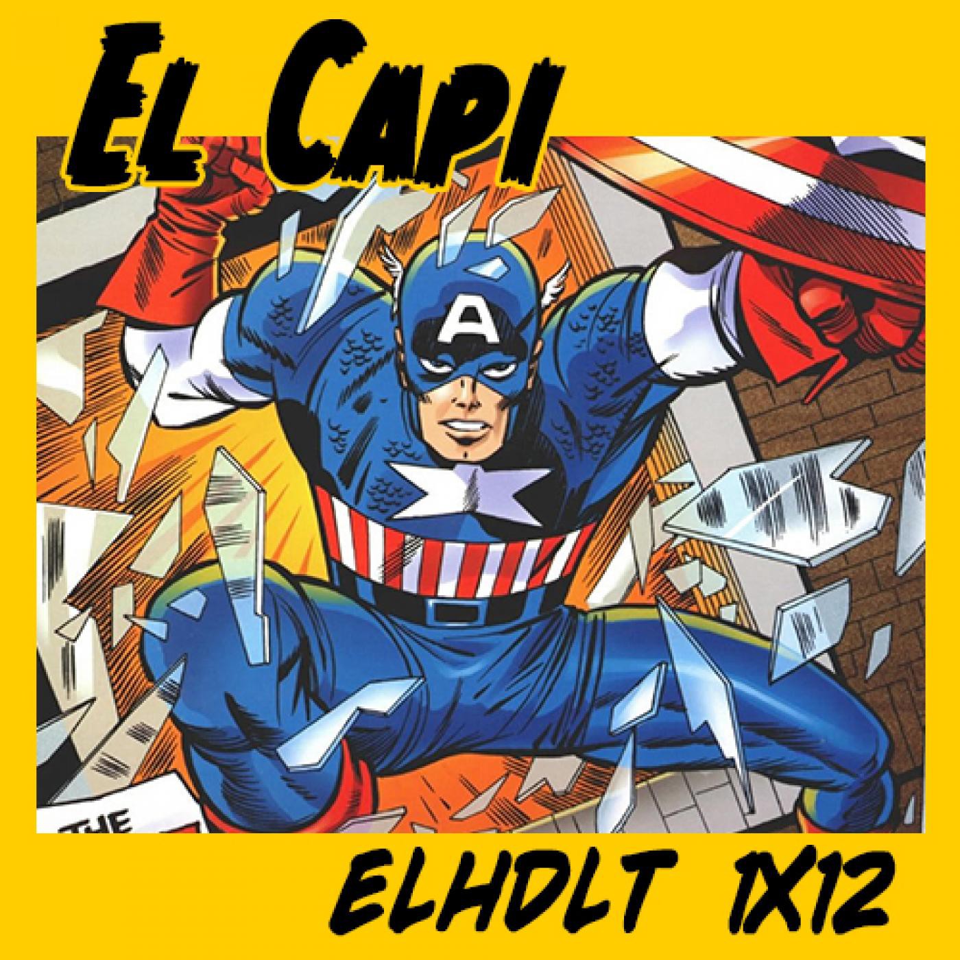 [ELHDLT] 1x12 Especial Capitán América episode artwork