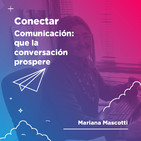 Comunicación: que la conversación prospere