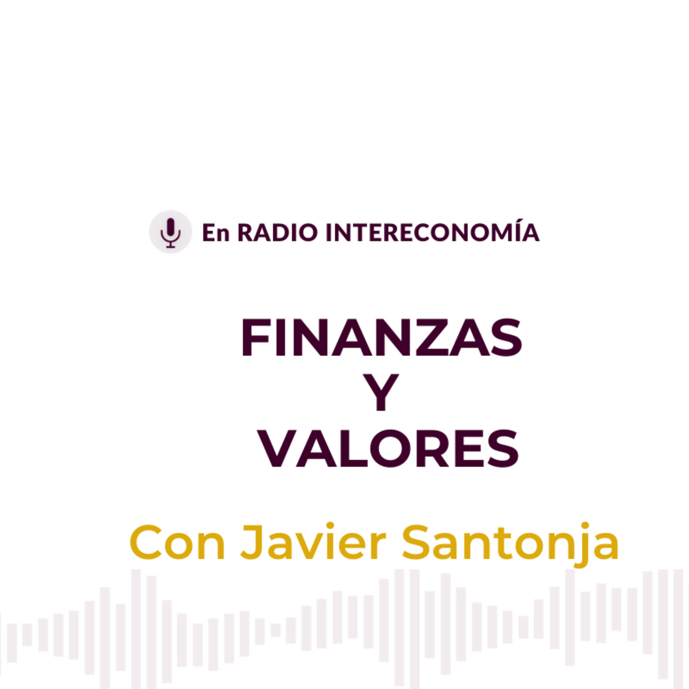 Finanzas y Valores 07/06/2021