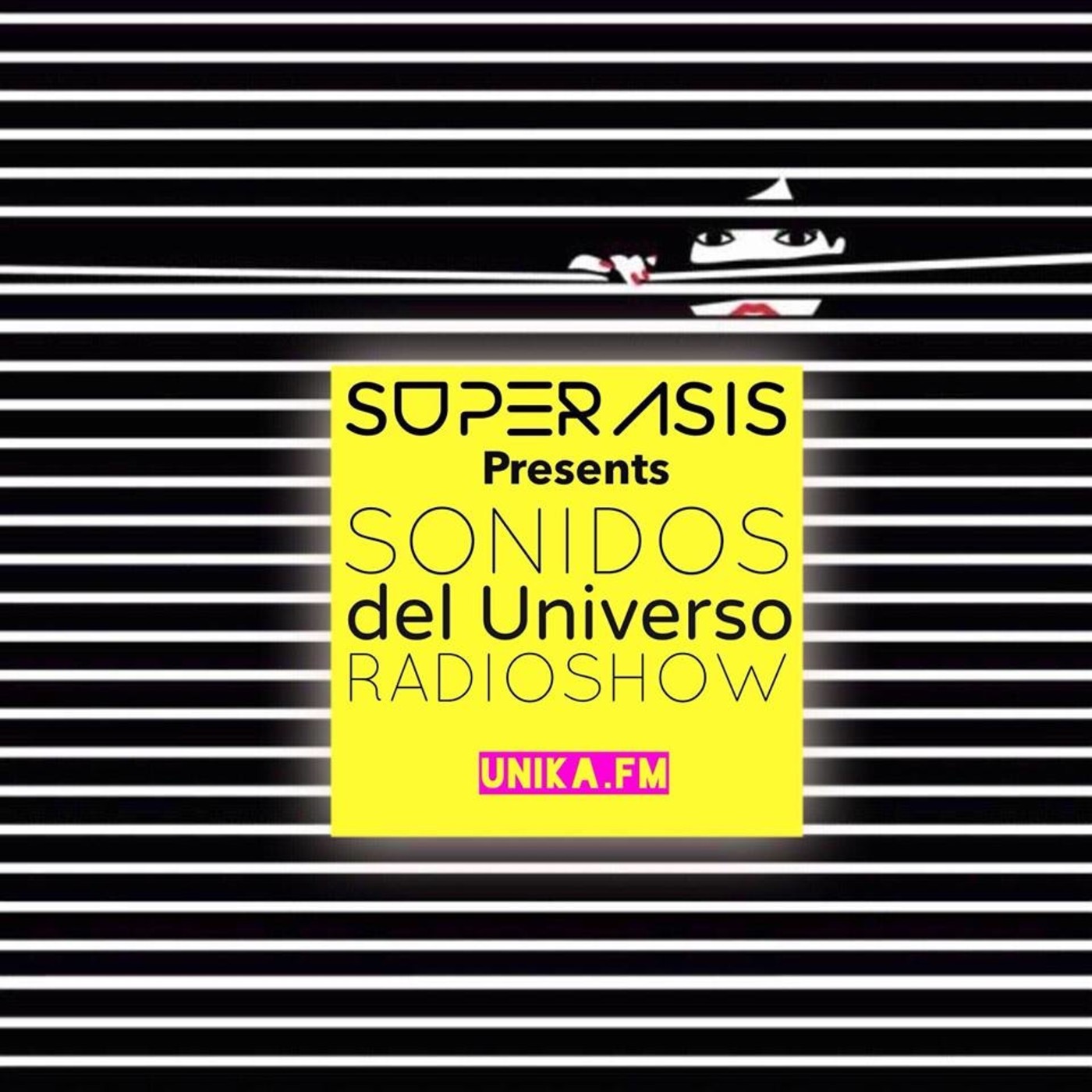 SUPERASIS Presents: SONIDOS DEL UNIVERSO RADIOSHOW