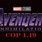 COP.1.19. Avengers 4 Annihilation - Chirinquinilación.